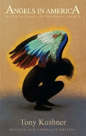 Kushner |  Angels in America: A Gay Fantasia on National Themes | eBook | Sack Fachmedien
