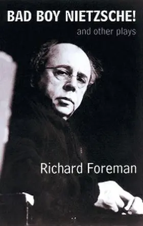Foreman |  Bad Boy Nietzsche! and Other Plays | eBook | Sack Fachmedien