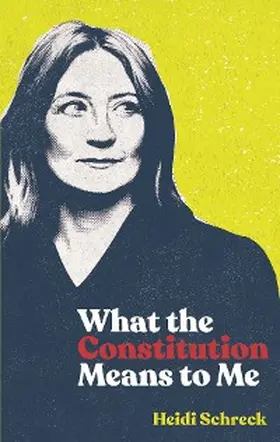 Schreck |  What the Constitution Means to Me (TCG Edition) | eBook | Sack Fachmedien