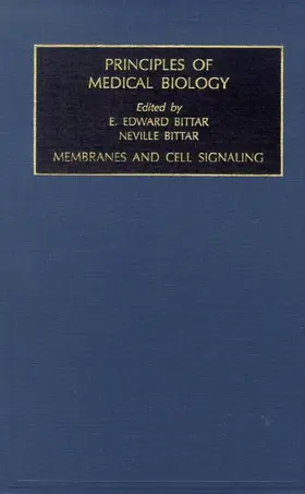 Bittar |  Membranes and Cell Signaling | Buch |  Sack Fachmedien