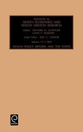 Scheffler / Rossiter |  Health Policy Reform and the States | Buch |  Sack Fachmedien