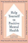 Rosenthal / Hollis |  Help Yourself To Positive Mental Health | Buch |  Sack Fachmedien