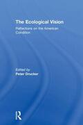 Drucker |  The Ecological Vision | Buch |  Sack Fachmedien