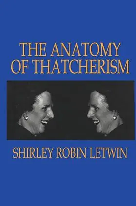 Letwin |  The Anatomy of Thatcherism | Buch |  Sack Fachmedien