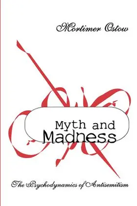 Ostow |  Myth and Madness | Buch |  Sack Fachmedien