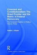 Elazar |  Covenant and Constitutionalism | Buch |  Sack Fachmedien