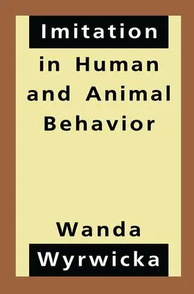 Wyrwicka | Imitation in Human and Animal Behavior | Buch | 978-1-56000-246-8 | www.sack.de