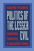 Pelinka |  Politics of the Lesser Evil | Buch |  Sack Fachmedien