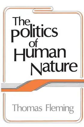 Kautsky / Fleming |  The Politics of Human Nature | Buch |  Sack Fachmedien