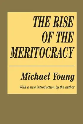 Young |  The Rise of the Meritocracy | Buch |  Sack Fachmedien