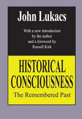 Lukacs |  Historical Consciousness | Buch |  Sack Fachmedien