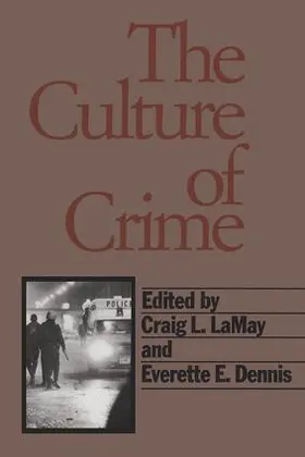 LaMay |  The Culture of Crime | Buch |  Sack Fachmedien