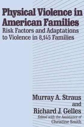 Straus |  Physical Violence in American Families | Buch |  Sack Fachmedien