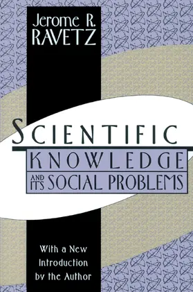 Ravetz |  Scientific Knowledge and Its Social Problems | Buch |  Sack Fachmedien