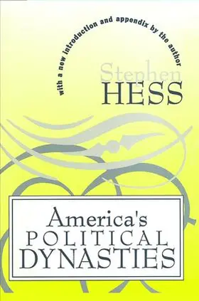 Hess |  America's Political Dynasties | Buch |  Sack Fachmedien
