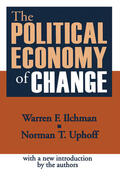 Ilchman / Uphoff |  The Political Economy of Change | Buch |  Sack Fachmedien