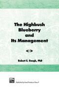 Gough |  The Highbush Blueberry and Its Management | Buch |  Sack Fachmedien