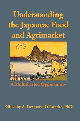 O'Rourke |  Understanding the Japanese Food and Agrimarket | Buch |  Sack Fachmedien