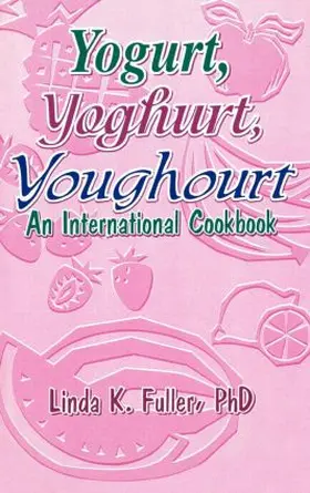 Fuller | Yogurt, Yoghurt, Youghourt | Buch | 978-1-56022-033-6 | www.sack.de