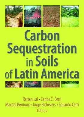 Lal / Cerri |  Carbon Sequestration in Soils of Latin America | Buch |  Sack Fachmedien