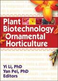 Li / Pei |  Plant Biotechnology in Ornamental Horticulture | Buch |  Sack Fachmedien