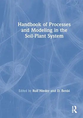 Nieder / Benbi |  Handbook of Processes and Modeling in the Soil-Plant System | Buch |  Sack Fachmedien
