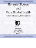 Cole / Rothblum / Espin |  Refugee Women and Their Mental Health | Buch |  Sack Fachmedien
