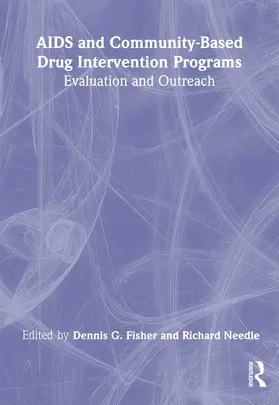 Fisher / Needle |  AIDS and Community-Based Drug Intervention Programs | Buch |  Sack Fachmedien