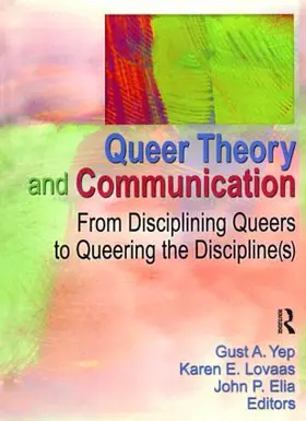 Yep |  Queer Theory and Communication | Buch |  Sack Fachmedien