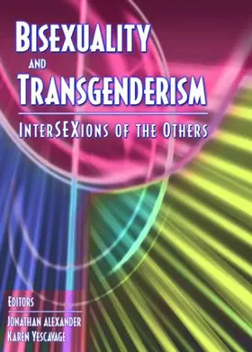 Klein / Yescavage / Alexander |  Bisexuality and Transgenderism | Buch |  Sack Fachmedien