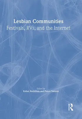 Rothblum / Sablove | Lesbian Communities | Buch | 978-1-56023-338-1 | www.sack.de