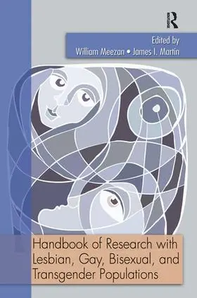 Meezan / Martin |  Handbook of Research with Lesbian, Gay, Bisexual, and Transgender Populations | Buch |  Sack Fachmedien