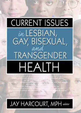 Harcourt |  Current Issues in Lesbian, Gay, Bisexual, and Transgender Health | Buch |  Sack Fachmedien