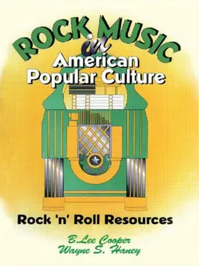 Hoffmann / Cooper / Haney |  Rock Music in American Popular Culture | Buch |  Sack Fachmedien