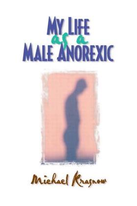 Krasnow | My Life as a Male Anorexic | Buch | 978-1-56023-883-6 | sack.de
