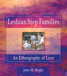 Cole / Rothblum / Wright |  Lesbian Step Families | Buch |  Sack Fachmedien