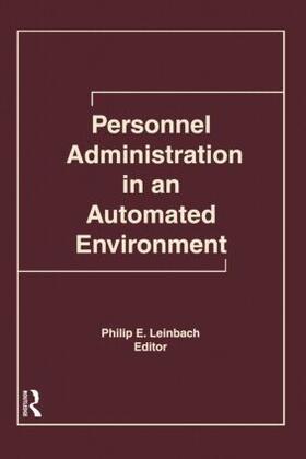 Leinbach | Personnel Administration in an Automated Environment | Buch | 978-1-56024-032-7 | sack.de