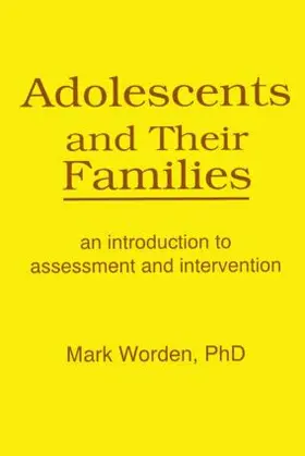 Trepper / Worden |  Adolescents and Their Families | Buch |  Sack Fachmedien