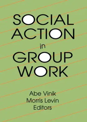 Vinik / Levin |  Social Action in Group Work | Buch |  Sack Fachmedien