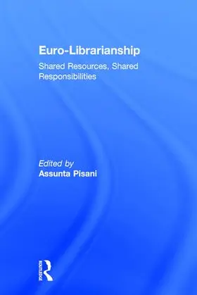 Pisani |  Euro-Librarianship | Buch |  Sack Fachmedien