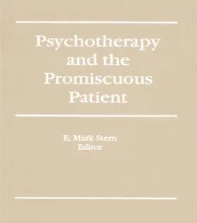 Stern | Psychotherapy and the Promiscuous Patient | Buch | 978-1-56024-317-5 | www.sack.de