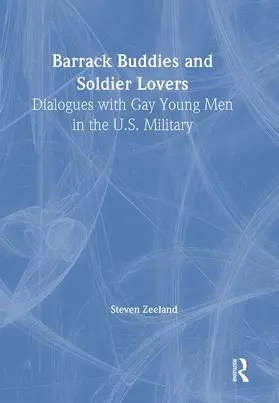 Zeeland |  Barrack Buddies and Soldier Lovers | Buch |  Sack Fachmedien
