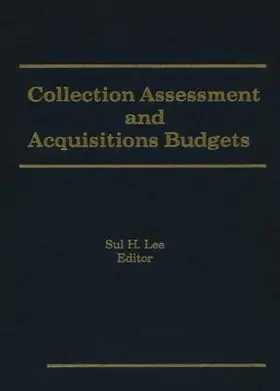 Lee |  Collection Assessment and Acquisitions Budgets | Buch |  Sack Fachmedien