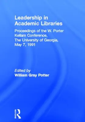 Potter |  Leadership in Academic Libraries | Buch |  Sack Fachmedien