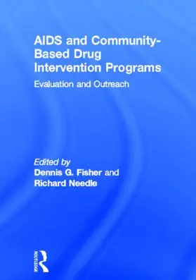 Fisher / Needle |  AIDS and Community-Based Drug Intervention Programs | Buch |  Sack Fachmedien