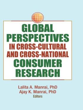 Kaynak / Manrai | Global Perspectives in Cross-Cultural and Cross-National Consumer Research | Buch | 978-1-56024-737-1 | sack.de