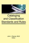 Riemer |  Cataloging and Classification Standards and Rules | Buch |  Sack Fachmedien