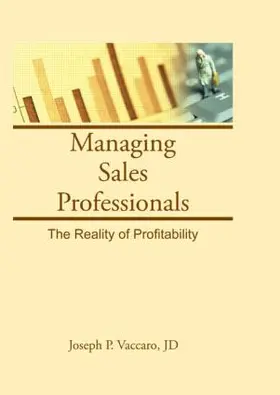Winston / Vaccaro |  Managing Sales Professionals | Buch |  Sack Fachmedien