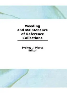 Katz | Weeding and Maintenance of Reference Collections | Buch | 978-1-56024-976-4 | www.sack.de