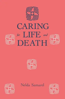 Samarel |  Caring For Life And Death | Buch |  Sack Fachmedien